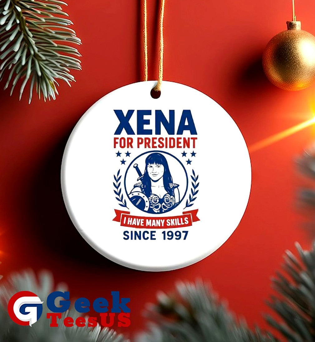 Xena for president I have many skills since 1997 shirt Unisex , , , Long Sleeve Tee