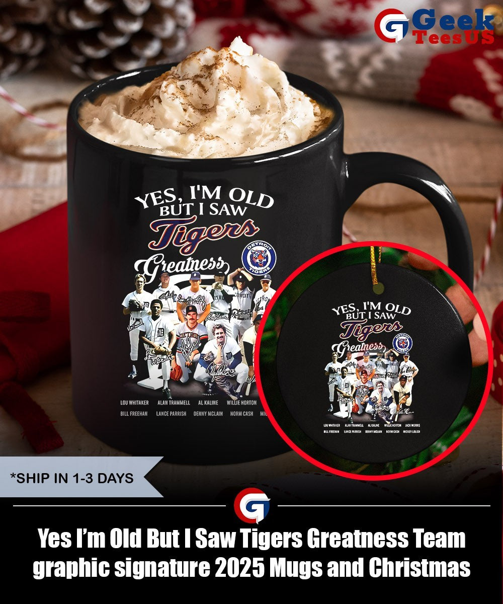 Yes I’m Old But I Saw Tigers Greatness Team graphic signature 2025 shirt Unisex , , , Long Sleeve Tee