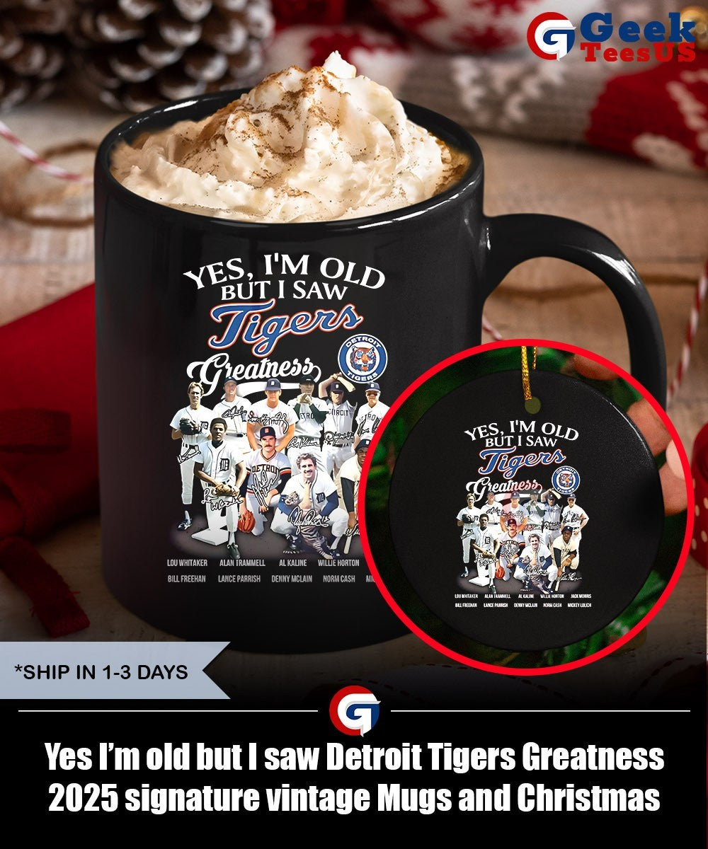 Yes I’m old but I saw Detroit Tigers Greatness 2025 signature vintage shirt Unisex , , , Long Sleeve Tee