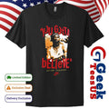 You Gotta believe Deion Sanders Colorado Buffaloes football shirt Unisex , , , Long Sleeve Tee