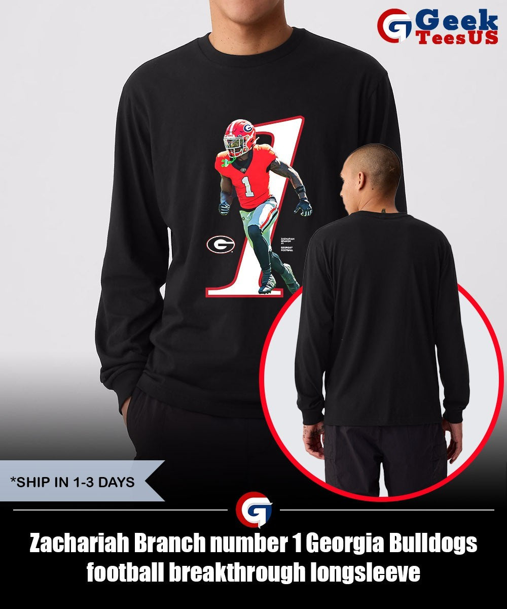 Zachariah Branch number 1 Georgia Bulldogs football breakthrough shirt Unisex , , , Long Sleeve Tee