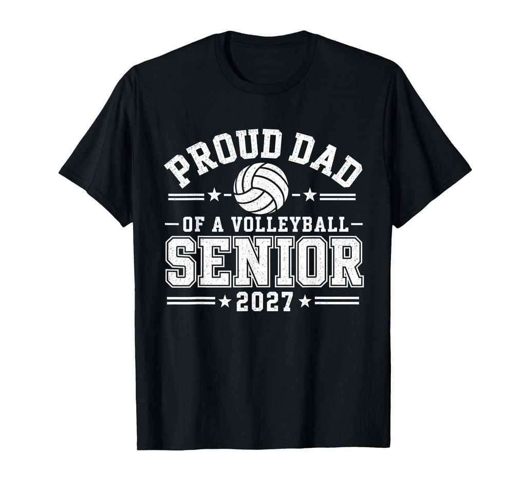 Proud Dad Volleyball Senior Night Class 2027 Unisex T-shirt, Sweatshirt, Hoodie (1)