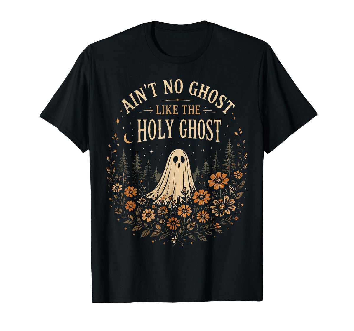 Ain'T Ghost Like Holy Ghost Floral Halloween Unisex T-shirt, Sweatshirt, Hoodie (1)