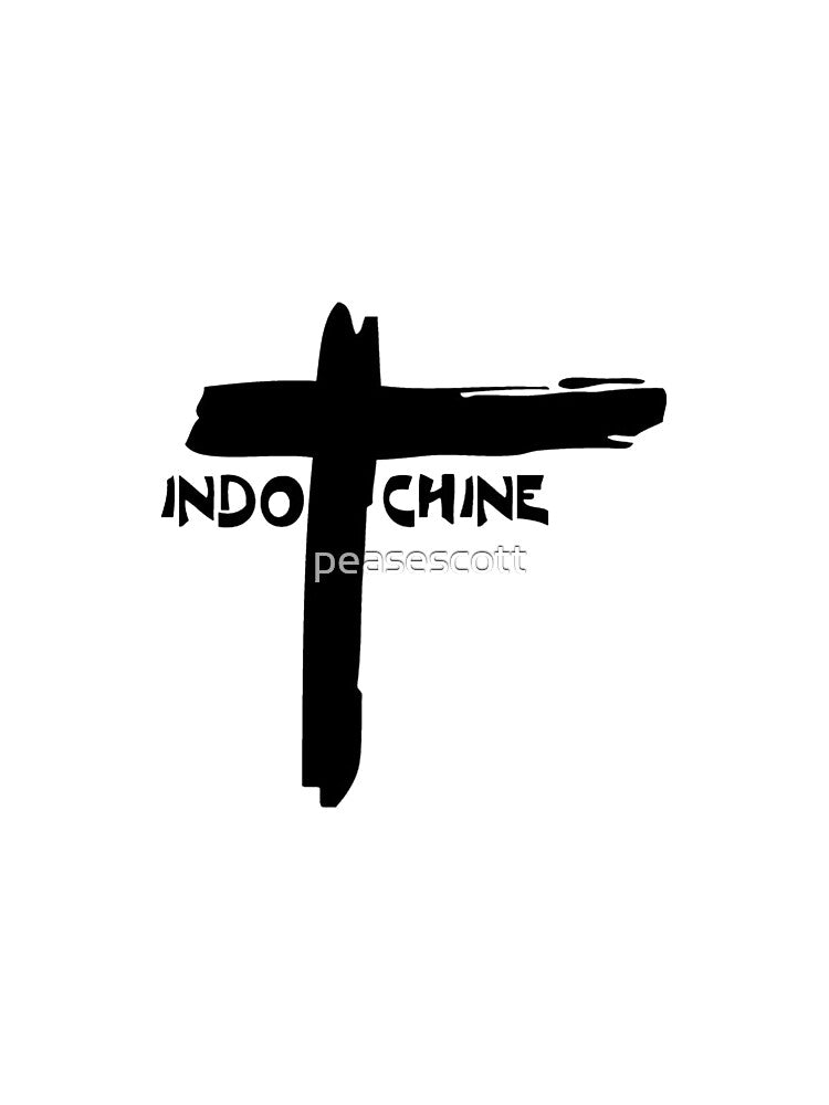 Copy of INDOCHINE, by peasescott