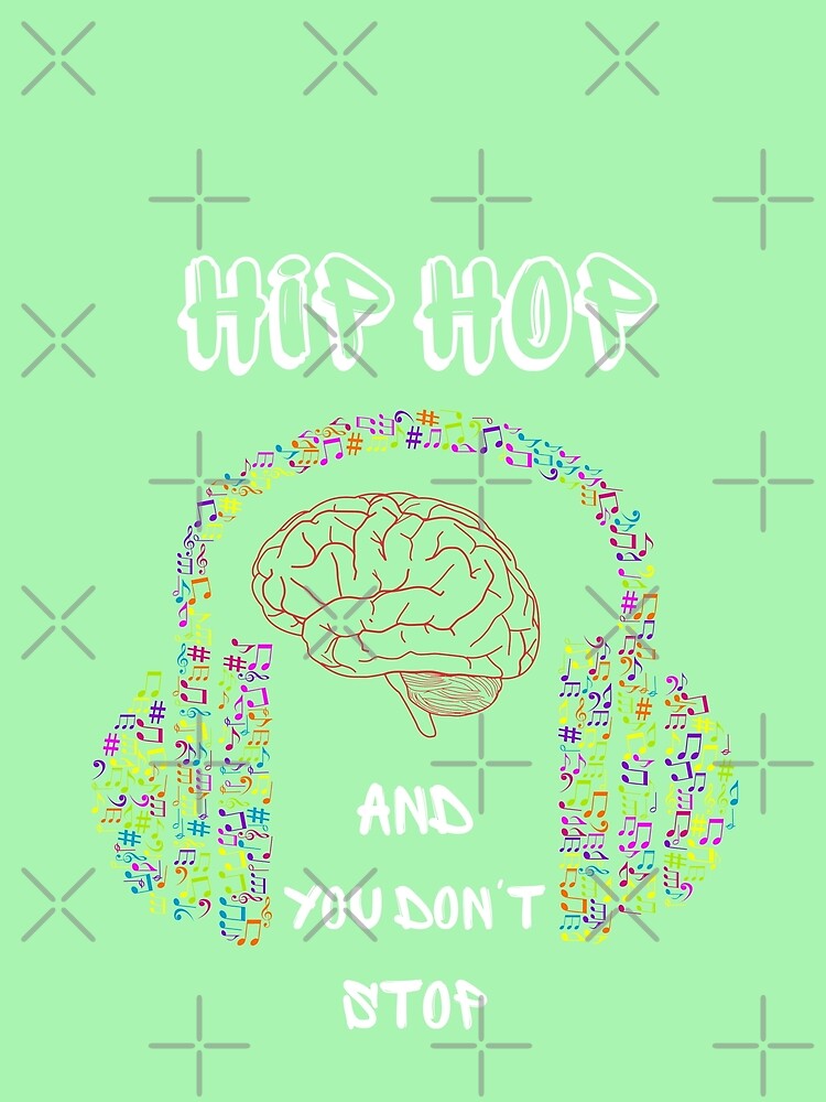 HIP HOP DON'T STOP BRAIN FOOD by WokeWords