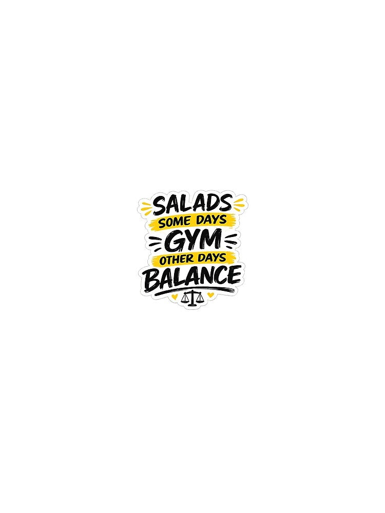 Salads some days, gym other days by Brightberry Studio