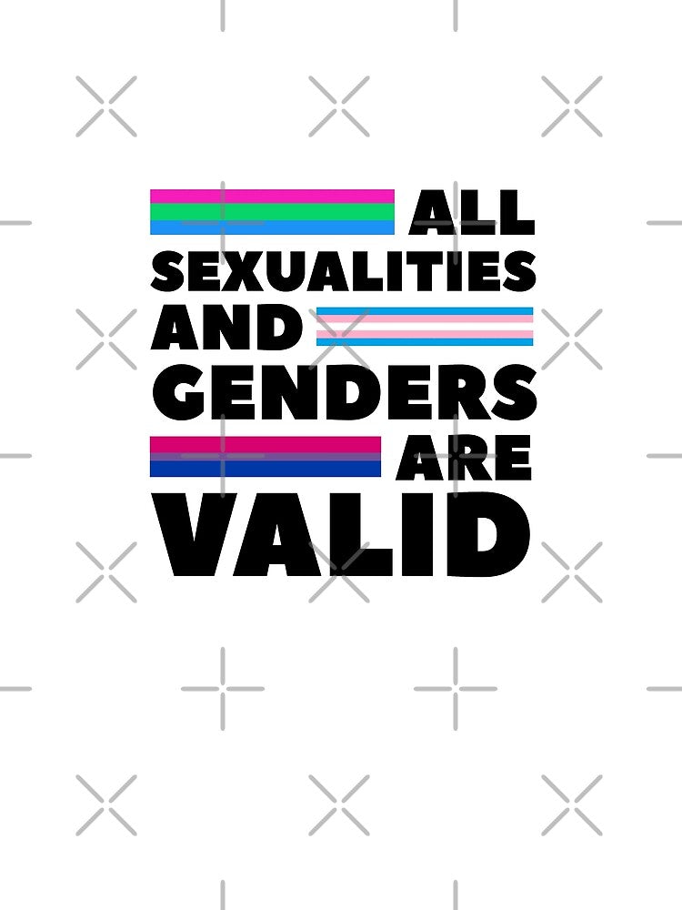 All Sexualities And Genders Are Valid by Mad Over Store