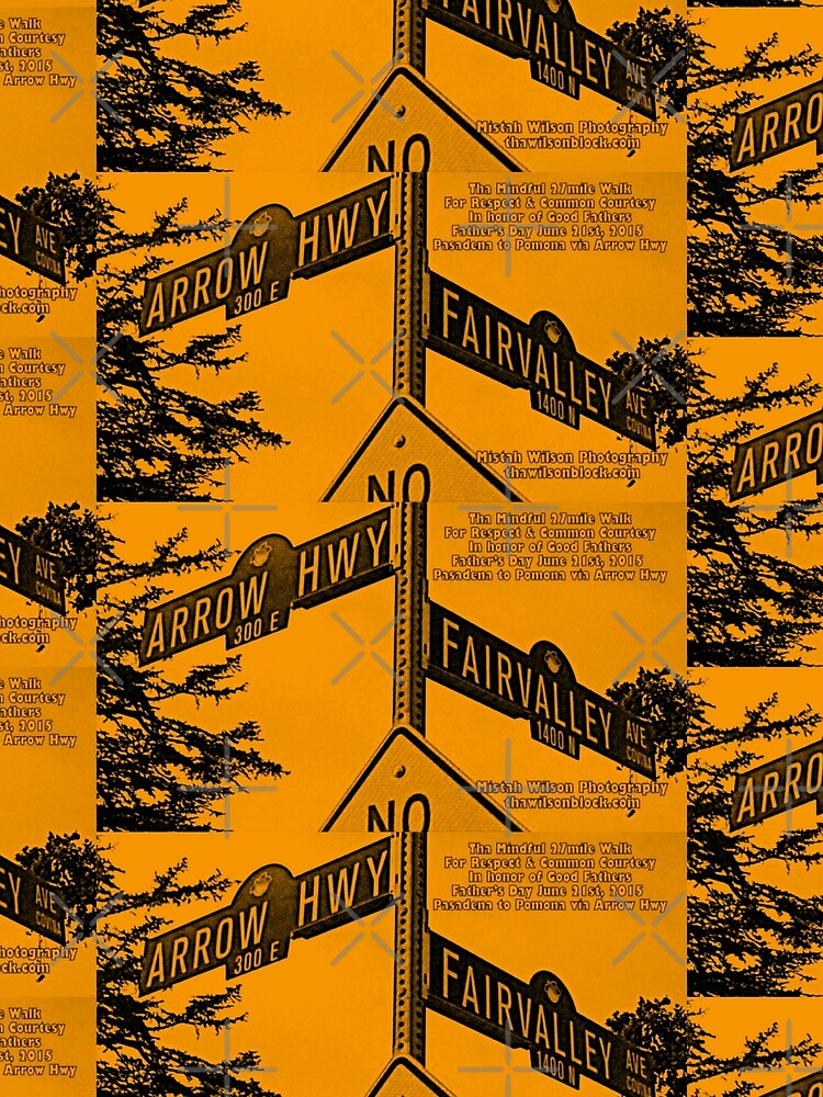 Arrow Highway & Fairvalley Avenue, Covina, CA by Mistah Wilson by The Street Sign Store Unisex , , , Long Sleeve Tee