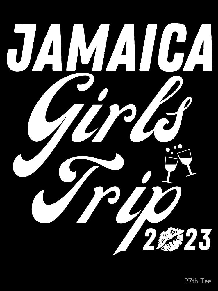 Jamaica Girls Trip 2023 Party Women White Text Art Cute Costume by 27th-Tee
