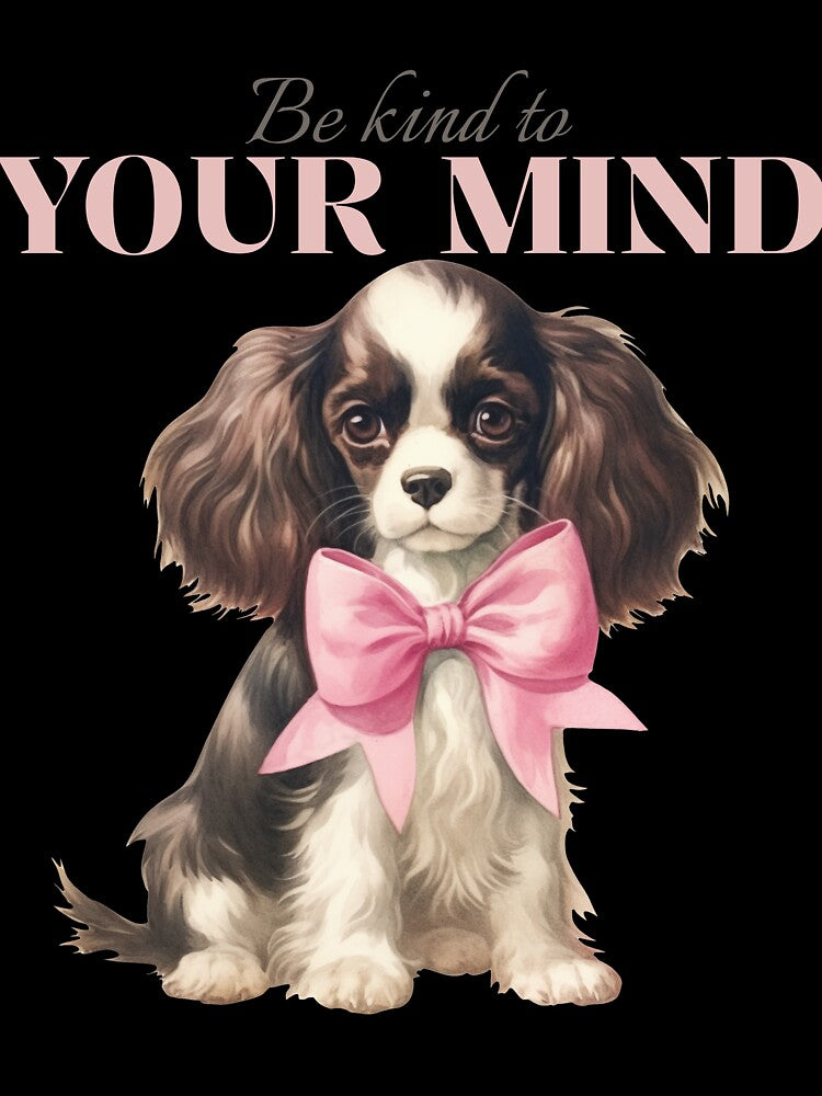 Copy of Be kind to your mind vintage dog pink bow spaniel by SoulfulT