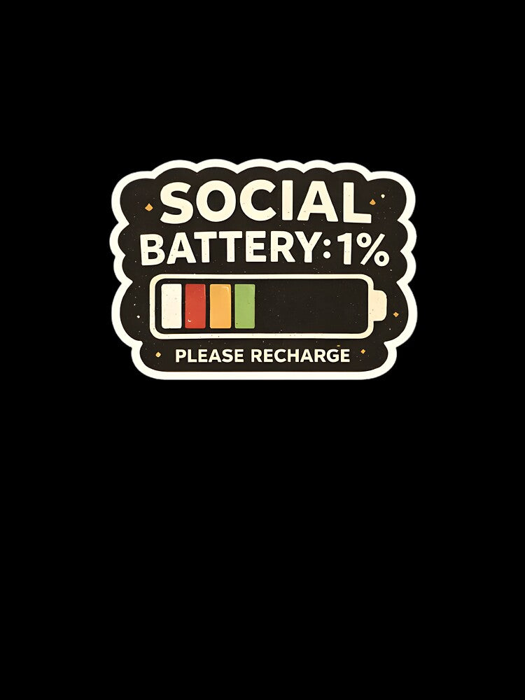 Social Battery Recharge Humor by BriyaSol