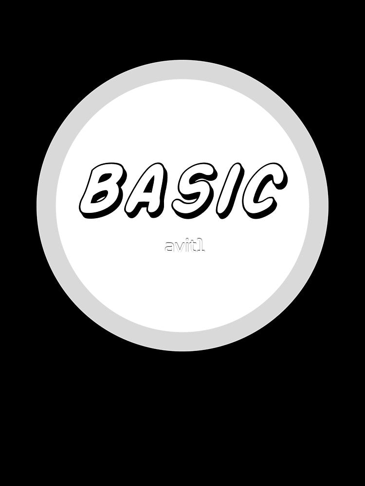 Basic, Basic, Basic by avit1