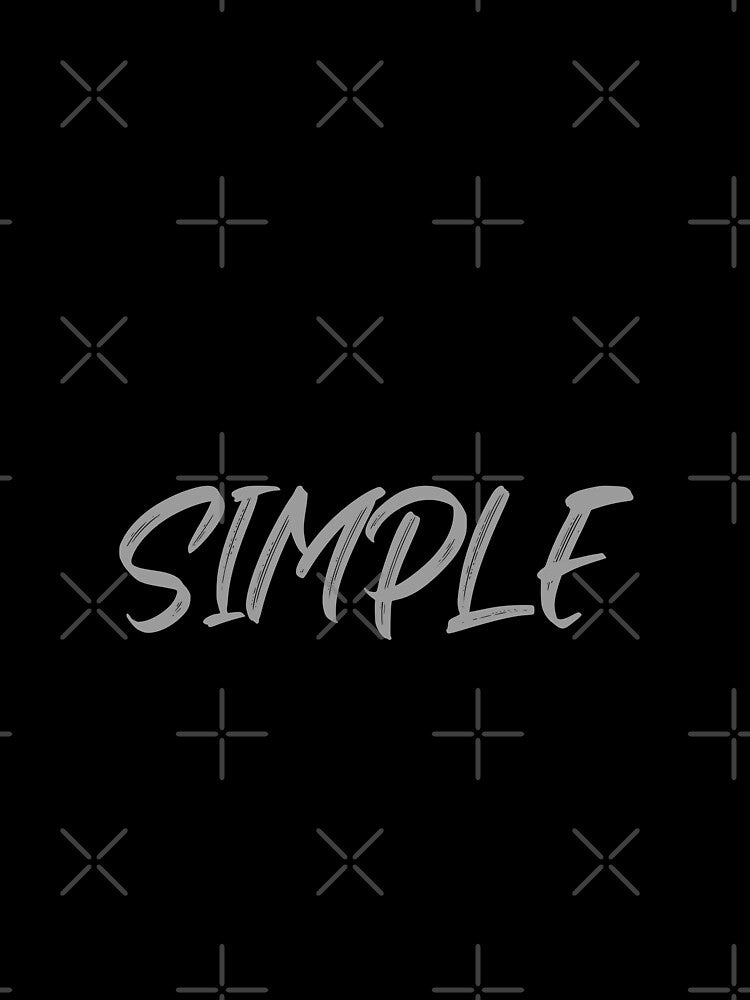 KEEP IT SIMPLE by theunico
