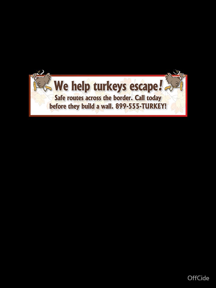 Sticker: We help turkeys escape! by OffCide