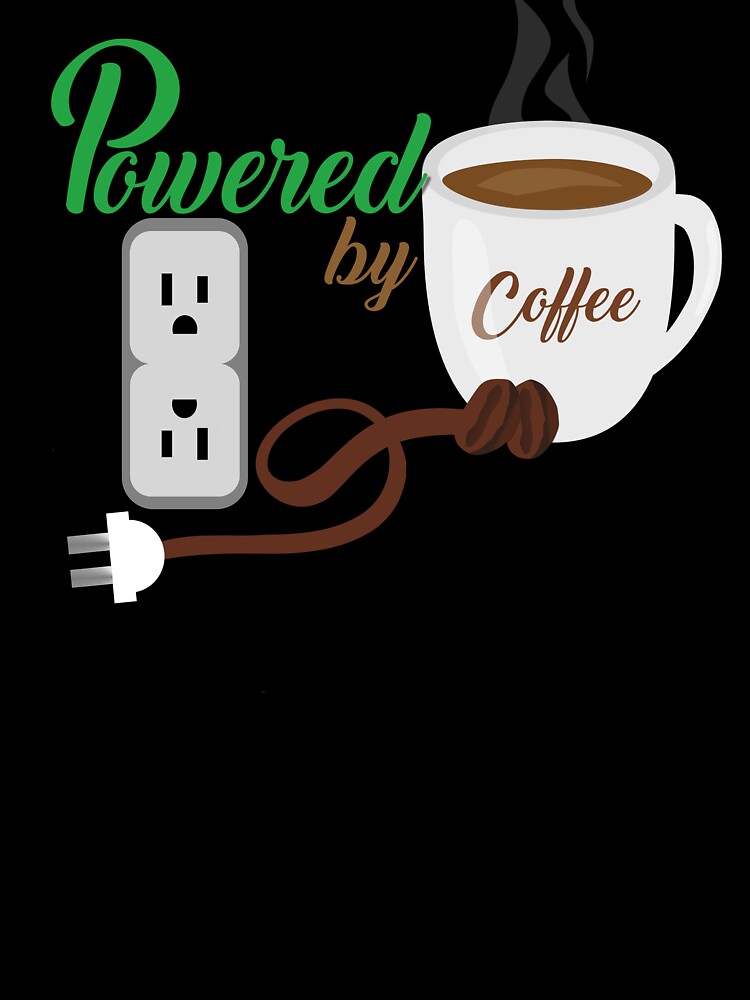 Powered by Coffee by umeimages