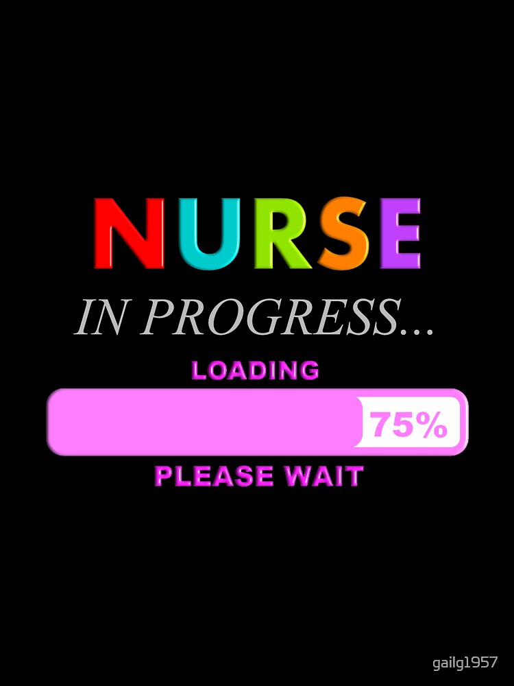 Nursing Student Humor II by gailg1957