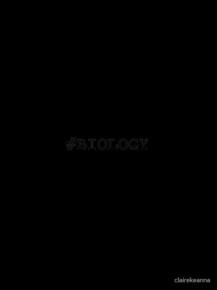 #biology by clairekeanna