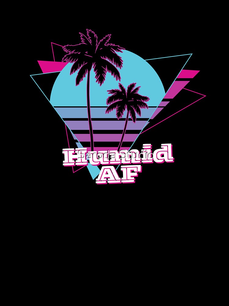 Humid AF Funny 80's Summer by Saroda Studio