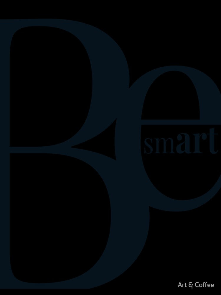 Be Smart by Art & Coffee