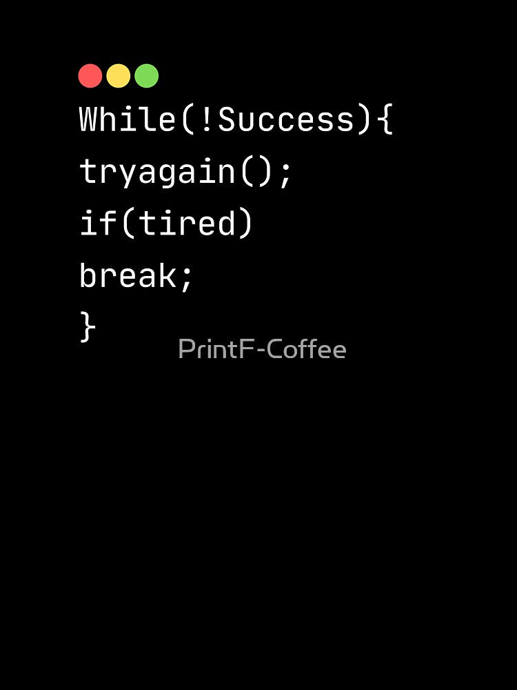 While Success Code Design - Tech Enthusiast Gift by PrintF-Coffee