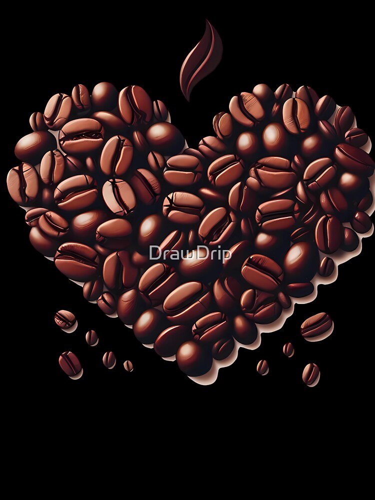 Coffee Bean Heart Love Caffeine Addict Art by DrawDrip
