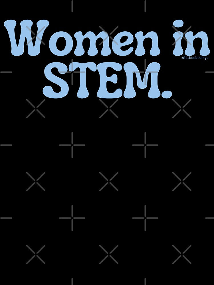 Women in STEM., light blue, v12b | lilsboobthangs by lilsboobthangs
