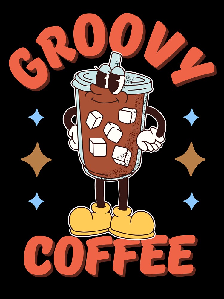 Groovy Coffee - Coffee lovers design by TheArtistOf2022