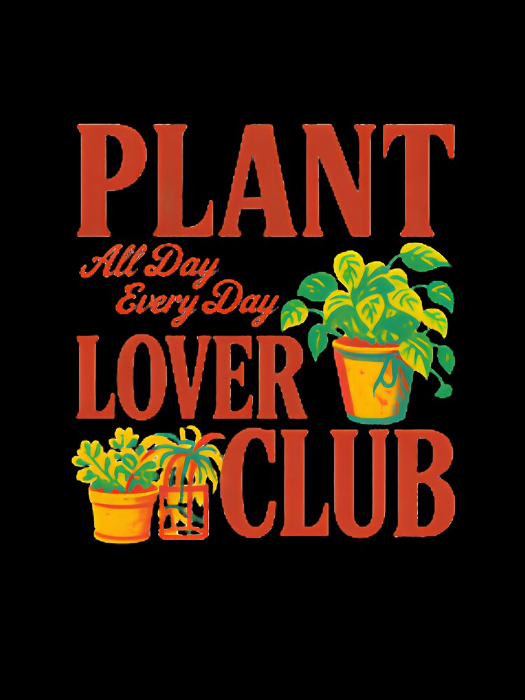 Plant Lover Club — Retro Botanical Illustration | Funny Gardener Quote Art by Colorful-Garden
