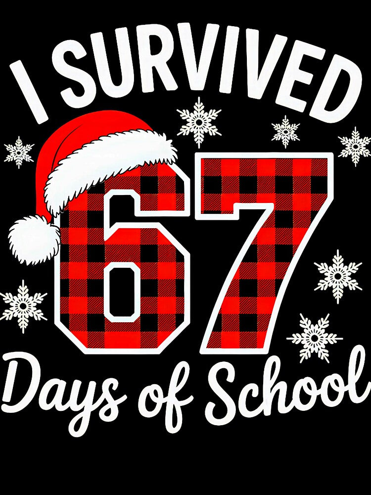 I Survived Sixty Seven School Days Christmas Season by ImeldaSparks