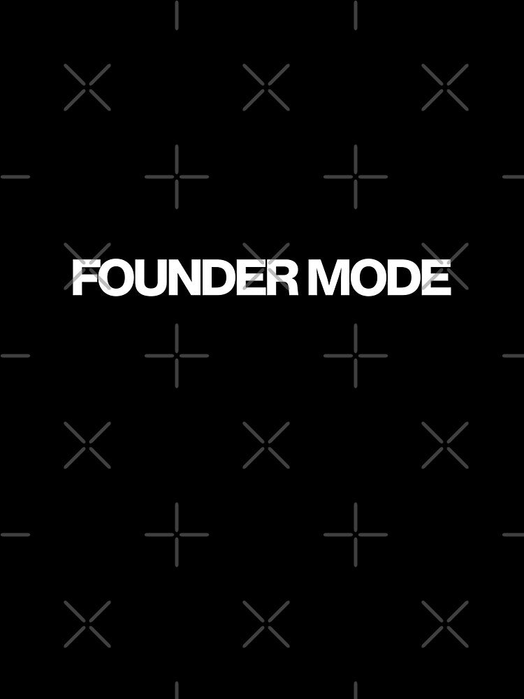 Founder Mode - The Audacity Art by dsxclothing