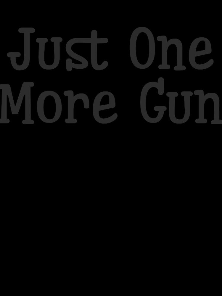 Just One More Gun by spokoandstuff