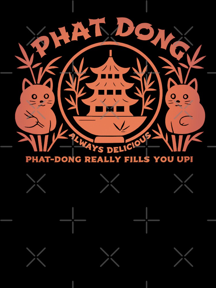 Phat Dong Always Delicious Vintage Asian Restaurant by getpressedshirt