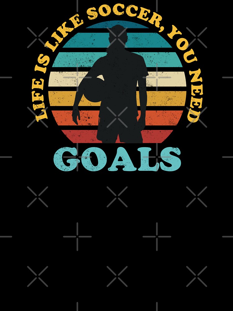 Life Is Like Soccer You Need Goals - WOSO Womens Soccer by Numero14 Unisex , , , Long Sleeve Tee