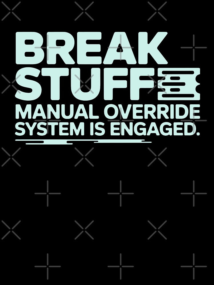 Humorous Bold Typography with Tech-Inspired Message by SplashTastic