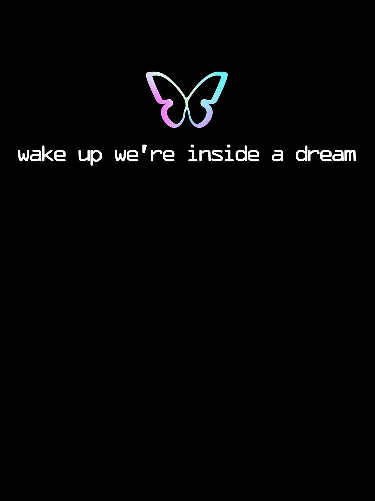 wake up we are inside a dream iridescent butterfly by tiantanman