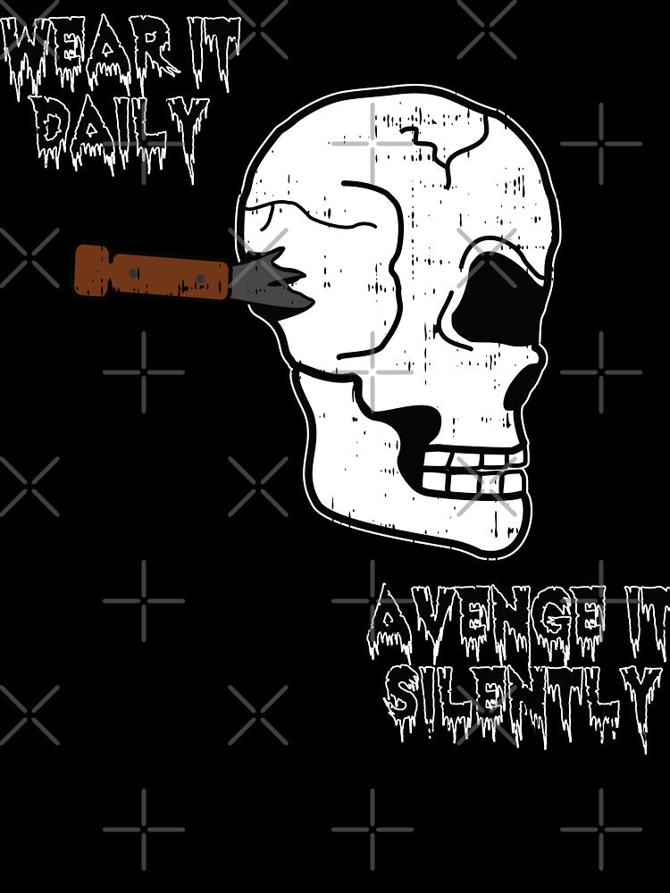Wear it Daily Avenge it Silently by MCDPShop