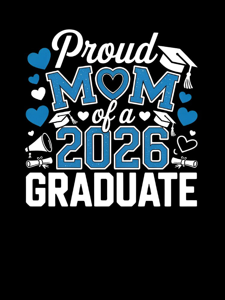 Proud Mom of a 2026 Graduate – Graduation Party Family by Zizo-DR44