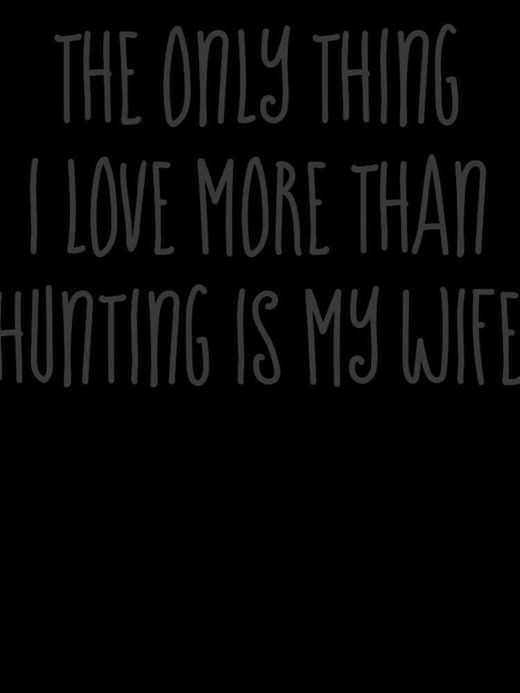 Wife Over Hunting by spokoandstuff