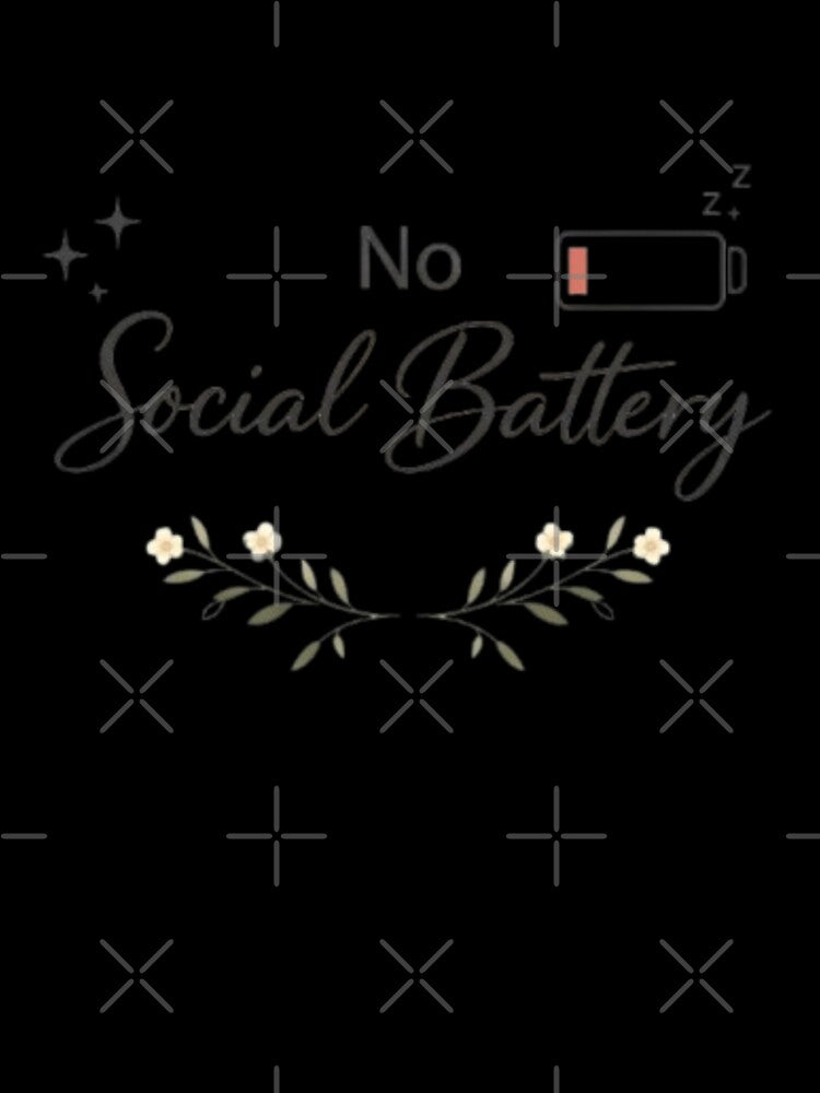No Social Battery – Minimal Aesthetic Introvert White Design by Sanika arts