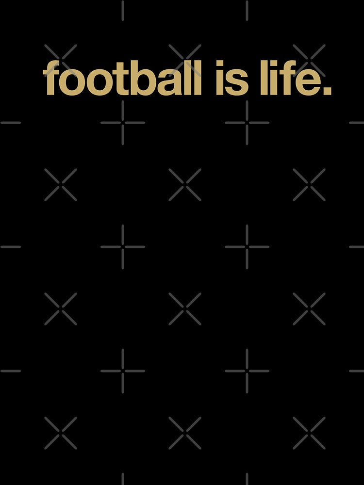 football is life. by The Common Tee Unisex , , , Long Sleeve Tee