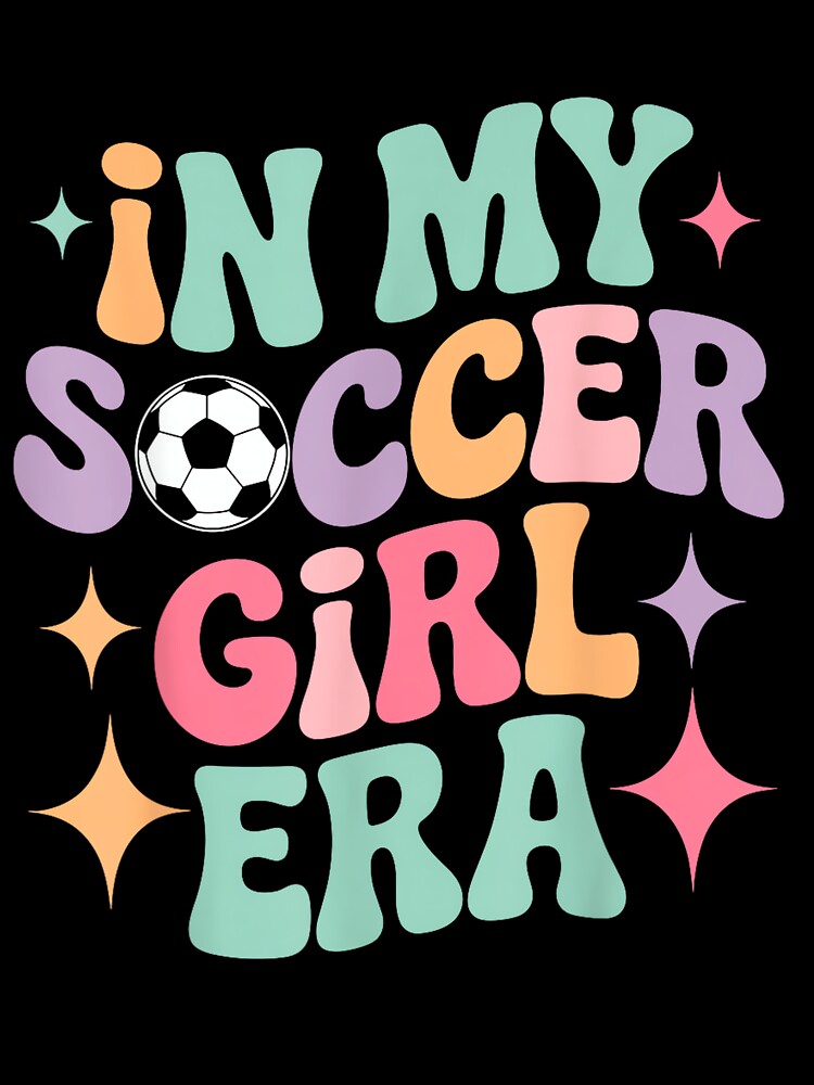 in My Soccer Girl Era Groovy Tee Football Girls Player Fan by HazelWCagle Unisex , , , Long Sleeve Tee