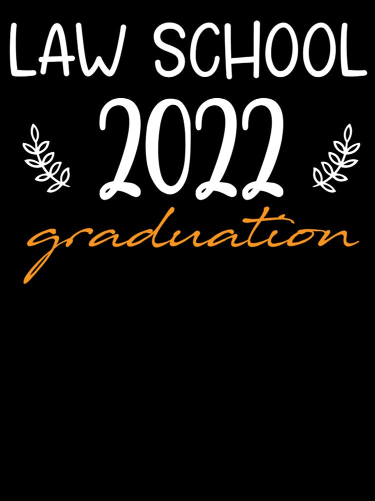 Law School Graduation Class Of 2022,Law School Grad 2022 by HelloHKW
