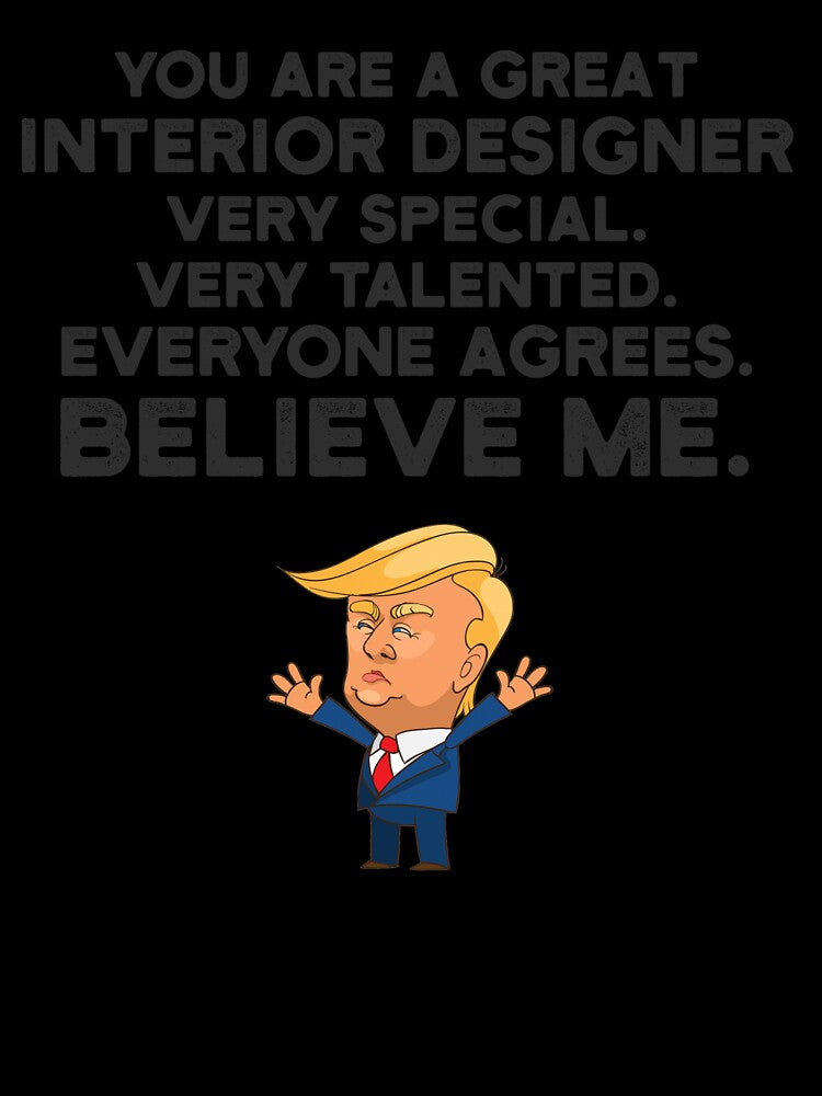 Interior Designer Funny Trump by UneDesigns