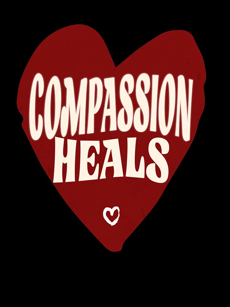 Compassion Heals Mental Health Awareness by FeteDesigns