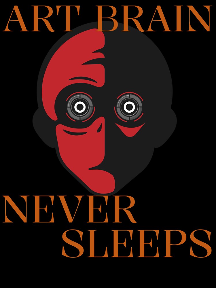 Art Brain Never Sleeps Creative Hobby Chaos by OLIVETEES