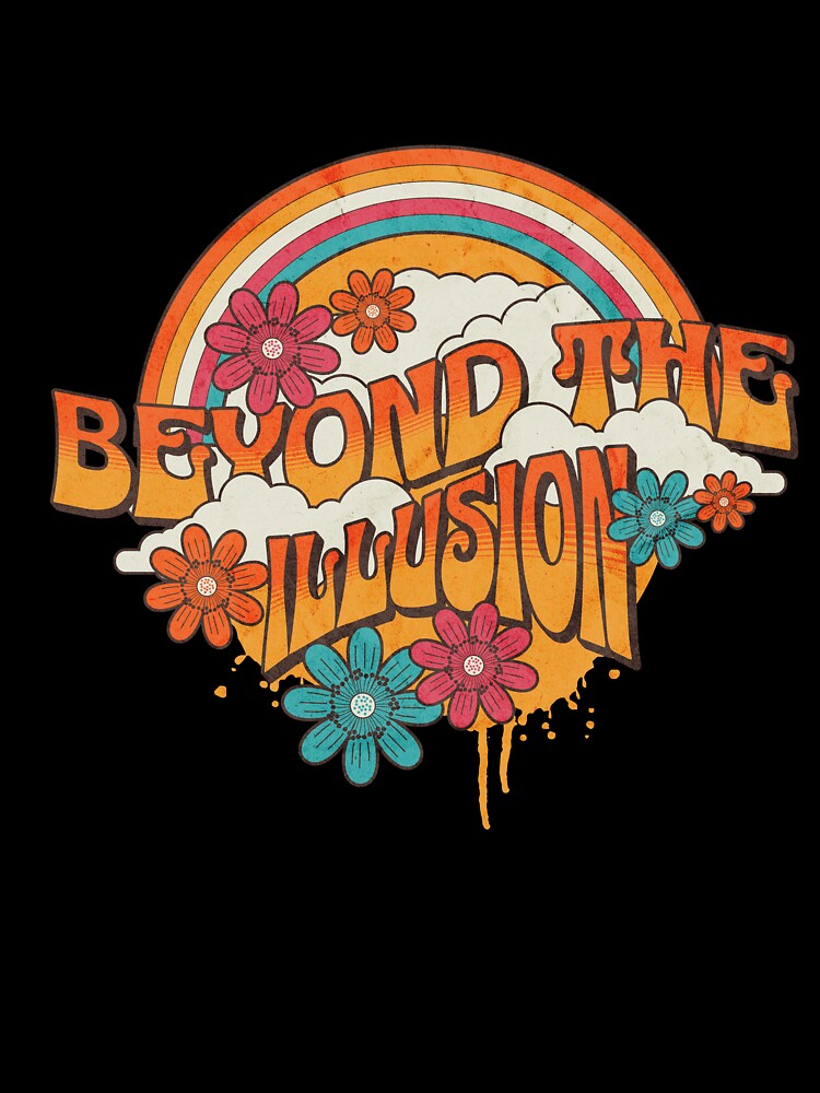 Beyond The Illusion by TrippyTeeShirts