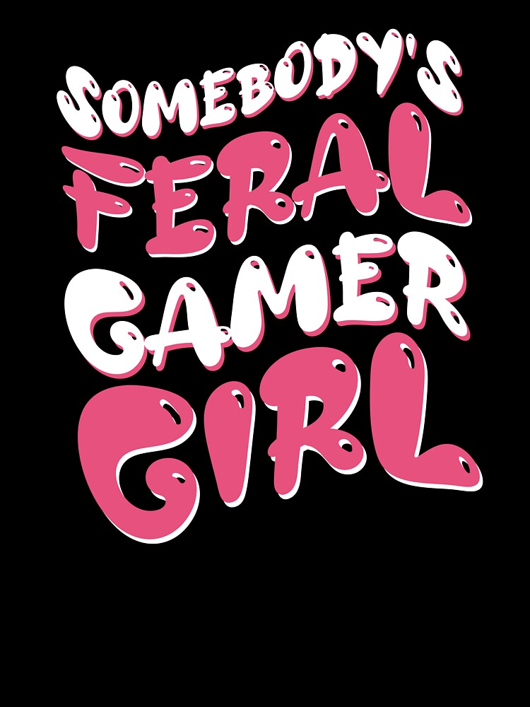 Somebody's Feral Gamer Girl Retro Groovy Women Gift by LADistrictGarb
