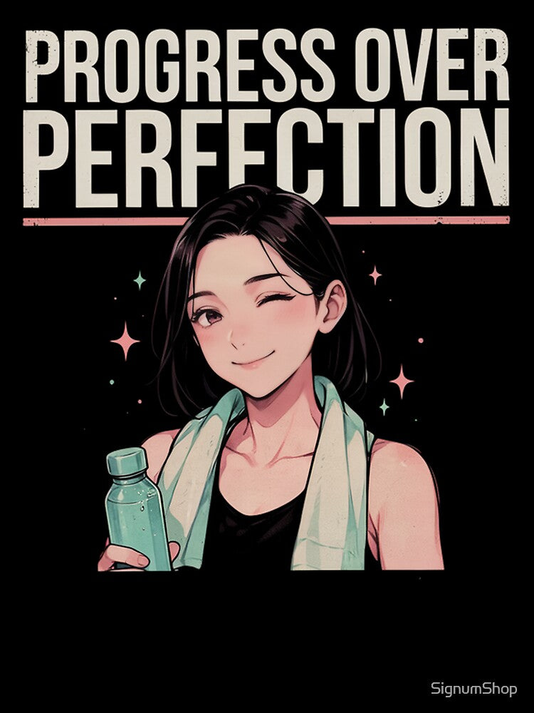 Progress over perfection by SignumShop