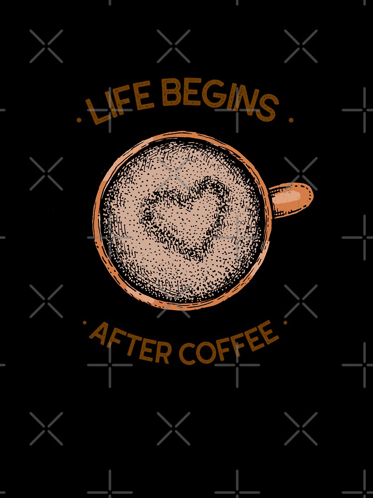 Coffee Funny Quote Life Begins After Coffee by Zuuag