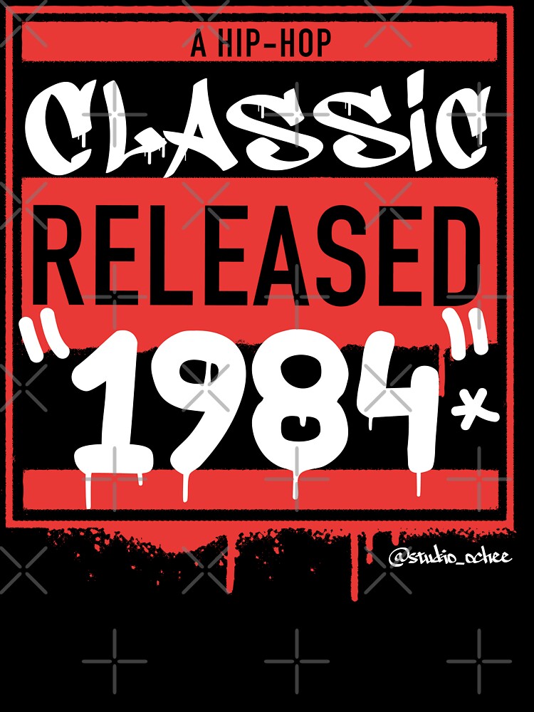 Black 1984 Hip Hop born year artwork for all old school Hip Hop lovers. by studioochee03